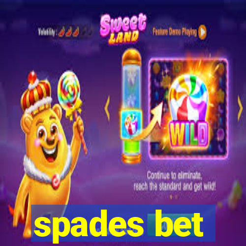 spades bet